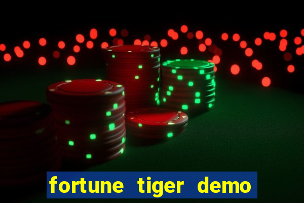 fortune tiger demo bet 500